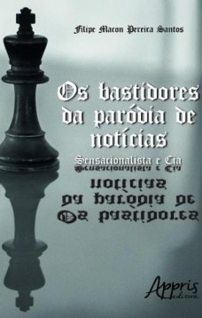 Os bastidores da paródia de notícias: sensacionalista e cia