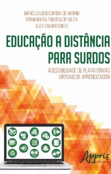 Educação a distância para surdos: acessibilidade de plataformas virtuais de aprendizagem