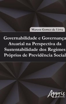 Governabilidade e governança atuarial na perspectiva da sustentabilidade dos regimes próprios de previdência social