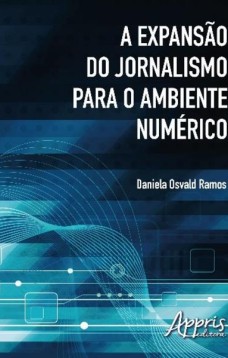 A expansão do jornalismo para o ambiente numérico