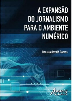 A expansão do jornalismo para o ambiente numérico