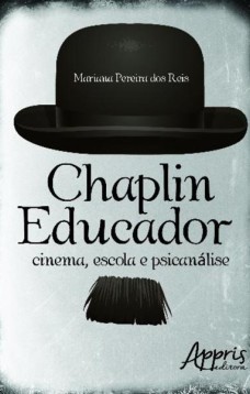 Chaplin educador: cinema, escola e psicanálise