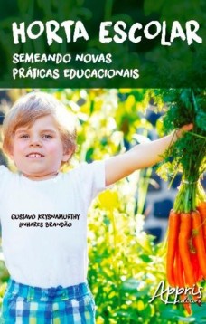 Horta escolar: semeando novas práticas educacionais