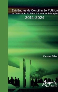 Evidências da conciliação política na construção do plano nacional de educação – 2014-2024