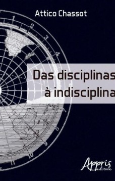 Das disciplinas à indisciplina