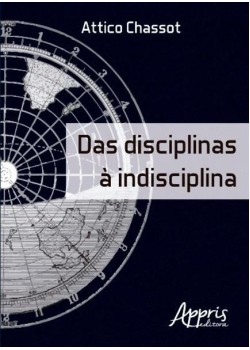 Das disciplinas à indisciplina