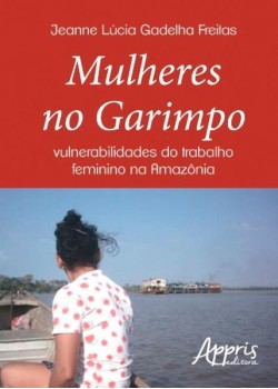 Mulheres no garimpo