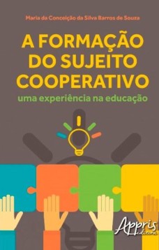 A formação do sujeito cooperativo: uma experiência na educação