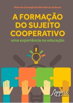 A formação do sujeito cooperativo: uma experiência na educação