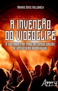 A invenção do videoclipe: a história por trás da consolidação de um gênero audiovisual