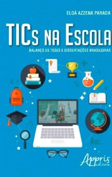 Tics na escola: balanço de teses e dissertações brasileiras