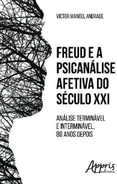 Freud e a psicanálise afetiva do século XXI