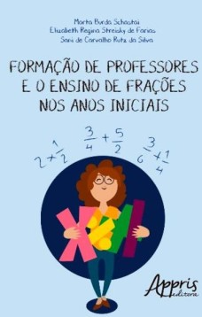 Formação de professores e o ensino de frações nos anos iniciais