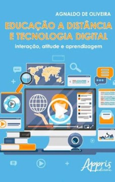 Educação a distância e tecnologia digital: interação, atitude e aprendizagem