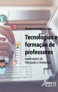 Tecnologias e formação de professores: implicações da educação a distância