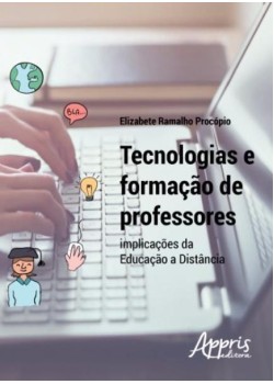 Tecnologias e formação de professores: implicações da educação a distância