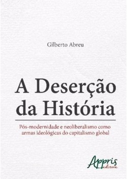 A deserção da história