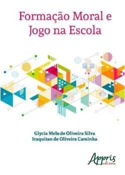 Formação moral e jogo na escola