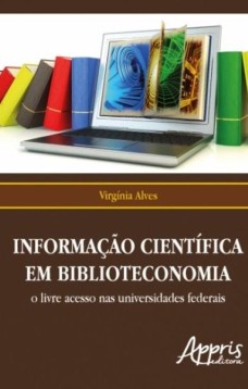 Informação científica em biblioteconomia: o livre acesso nas universidades federais