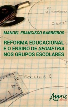 Reforma educacional e o ensino de geometria nos grupos escolares