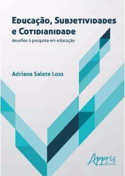 Educação, subjetividades e cotidianidade