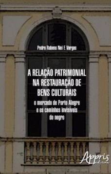 A relação patrimonial na restauração de bens culturais