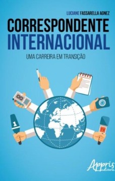 Correspondente internacional: uma carreira em transição