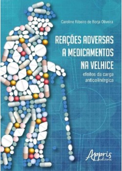 Reações adversas a medicamentos na velhice