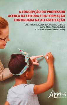 A concepção do professor acerca da leitura e da formação continuada na alfabetização