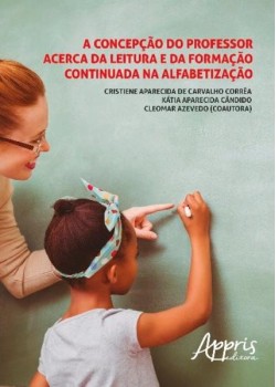 A concepção do professor acerca da leitura e da formação continuada na alfabetização