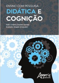 Ensino com pesquisa: didática e cognição