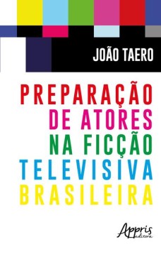 Preparação de atores na ficção televisiva brasileira