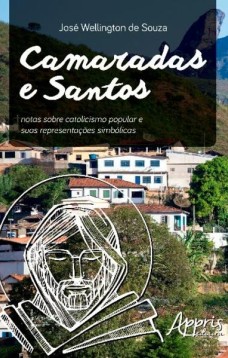 Camaradas e Santos