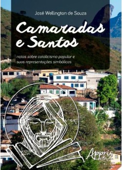 Camaradas e Santos