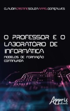 O professor e o laboratório de informática: modelos de formação continuada