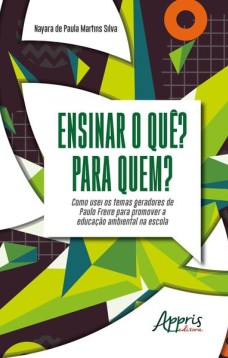 Ensinar o quê? Para quem?