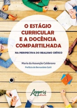 O estágio curricular e a docência compartilhada: na perspectiva do realismo crítico