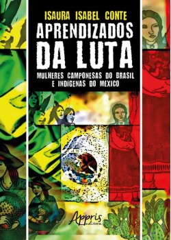 Aprendizados da luta: mulheres camponesas do Brasil e indígenas do México