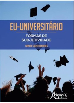 Eu-universitário: formas de subjetividade