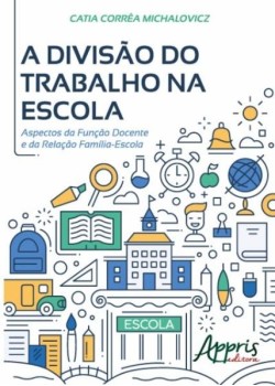 A divisão do trabalho na escola