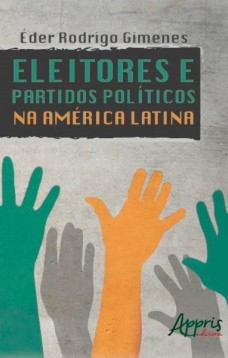 Eleitores e partidos políticos na América Latina