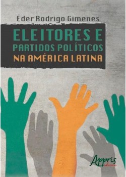 Eleitores e partidos políticos na América Latina