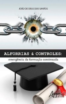 Alforrias & controles: emergência da formação continuada