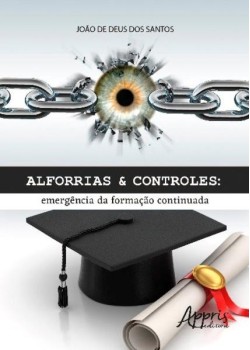 Alforrias & controles: emergência da formação continuada