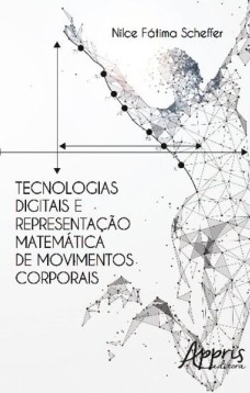 Tecnologias digitais e representação matemática de movimentos corporais