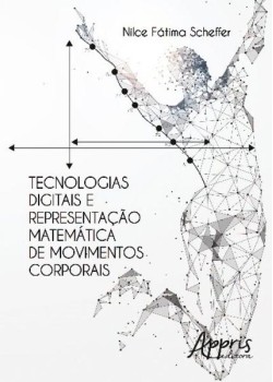 Tecnologias digitais e representação matemática de movimentos corporais