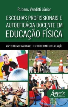 Escolhas profissionais e autoeficácia docente em educação física