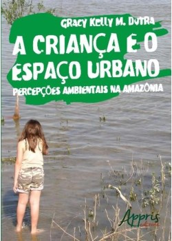 A criança e o espaço urbano