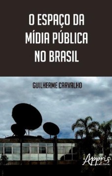 O espaço da mídia pública no Brasil