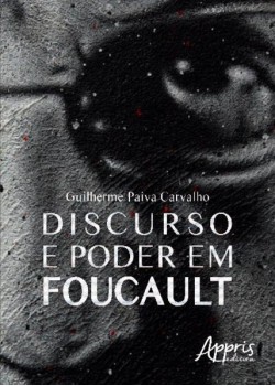 Discurso e poder em Foucault